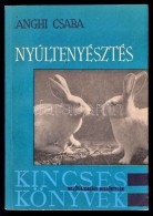 Dr. Anghi Csaba: Nyúltenyésztés. A Prém-, Hús-, Angóra- és... - Non Classificati