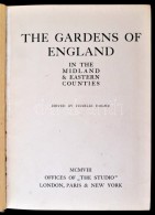 Holme, Charles(szerk.): The Gardens Of England. In The Midland & Eastern Counties. London, Paris, New York,... - Non Classificati