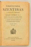 Újszövetségi Szentírás A Vulgata Szerint. Bp., [1928], Szent István... - Non Classificati