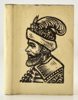 Bethlen Gábor (1580-1629). Fery Antal Fametszetei. Vál.: Bottyán János. Bp., 1980,... - Unclassified