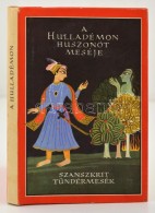 A Hulladémon Huszonöt Meséje. Szanszkrit Tündérmesék. Szanszkritból... - Non Classificati