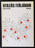 Guido Piovene: Utazás Itáliában. Bp., 1977, Gondolat. Kiadói... - Non Classificati