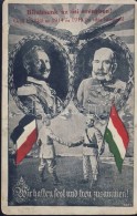 * T4 Bizalmunk Az Å‘si Erényben! / Wilhelm II, Franz Joseph, German-Hungarian Propaganda Card 8b) - Unclassified