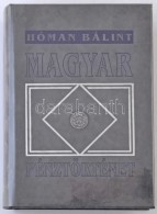 Dr. Hóman Bálint: Magyar Pénztörténet 1000-1325. Reprint Kiadás,... - Unclassified