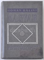 Dr. Hóman Bálint: Magyar Pénztörténet 1000-1325. Reprint Kiadás,... - Non Classificati