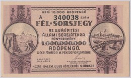 1946. 'Fél-sorsjegy Az Újjáépítési Állami... - Non Classificati