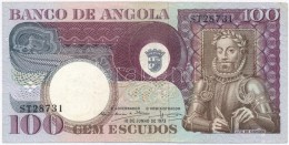 Angola 1973. 100E T:I 
Angola 1973. 100 Escudos C:UNC
Krause 106 - Unclassified