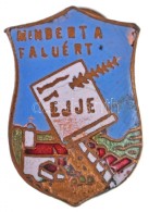 ~1920-1930. 'Mindent A Faluért - Ejje' Zománcozott Gomblyuk Jelvény (13x19mm) T:2... - Unclassified