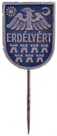 ~1930-1940. 'Erdélyért' Festett Al KitÅ±zÅ‘ T:2 - Unclassified