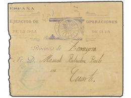 CUBA. (1897 CA.). Sobre Ilustrado EJÉRCITO DE OPERACIONES EN LA ISLA DE CUBA Circulado A Zaragoza,... - Other & Unclassified