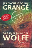 Taschenbuch: Jean-Christophe Grange: Das Imperium Der Wölfe Bastei Lübbe Verlag 2005 - Policíacos