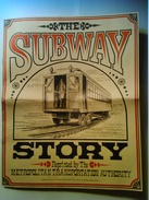 THE SUBWAY STORY. REPRINTED BY THE METROPOLITAN TRANSPORTATION AUTHORITY - USA, NEW YORK, 1970. 8 PAGES. - Eisenbahnverkehr