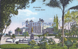 73598 URUGUAY MONTEVIDEO PARQUE HOTEL POSTAL POSTCARD - Uruguay