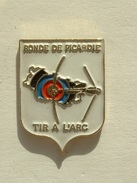 PIN´S TIR A L'ARC - RONDE DE PICARDIE - Tir à L'Arc