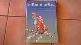 LES FEMMES EN BLANC T20 JE PANSE DONC JE SUIS   BERCOVICI CAUVIN - Femmes En Blanc, Les
