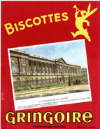 Buvard Biscottes Gringoire - Pithiviers En Gâtinais. Illustration : La Colonnade Du Louvre. - Bizcochos