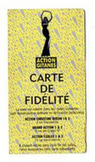 ACTION GITANES *Action Christine Odéon 1 & 2 *Grand Action 1 & 2 *Action Ecoles 1 & 2  CARTE DE FIDELITE - Movie Cards