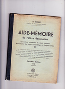 AIDE-MEMOIRE DE L'ELEVE DESSINATEUR Par M. Norbert, Ateliers Henri Peladan Ed. De La Capitelle 1948 - 18+ Years Old