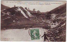 73. COL DU PETIT SAINT BERNARD . HOTEL DE LANCEBRANLETTE . LE MONUMENT L'HOSPICE ET LA CHAPELLE CHANOUX - Ugine