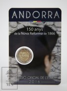 Andorra 2 Euro Coin 2016 -  Numbered Coincard / Blister - 150th Anniv. Of The New Reform 1866 - Andorre