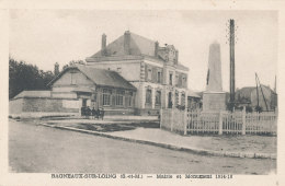 77 // BAGNEAUX SUR LOING    Mairie Et Monument 1914 18 - Bagneaux Sur Loing