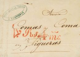 Sobre  1840. Prefilatelia. Cataluña. PERPIGNAN A FIGUERAS. Marcas De Porteo "4 Rs" Y "4 Ms", En Rojo Aplicadas A - ...-1850 Prephilately