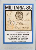 1985. España. Bibliografía. ESTUDIO POSTAL SOBRE EL EJERCITO Y LAS GUERRAS DE ESPAÑA. (Dos Vol&uacu - Autres & Non Classés