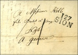 127 / SION Sur Lettre Pour Genève. 1813. - SUP. - 1792-1815: Veroverde Departementen