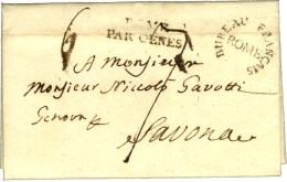 BUREAU FRANCAIS / ROME Sur Lettre Avec Texte Pour Savone. MP D'entrée ROME / PAR GENES. 1808. - TB / SUP. - 1792-1815: Départements Conquis