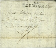 84 / TERMIGNON Sur Lettre Avec Texte Non Daté. - SUP. - R. - 1792-1815: Départements Conquis