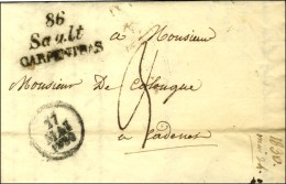 86 / Sault / CARPENTRAS Sur Lettre Avec Texte Daté De St Geaume, Dateur A 1830. - SUP. - R. - Sonstige & Ohne Zuordnung