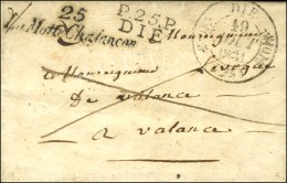 25 / La Motte  Chalançon + P. 25. P. / DIE Càd T 11 DIE (25). 1831. Exceptionnelle Combinaison. -... - Sonstige & Ohne Zuordnung
