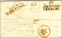 18 / Lubersac / UZERCHE + P. 18. P. / UZERCHE Dateur A 1829. Exceptionnelle Combinaison. - TB / SUP. - RR. - Sonstige & Ohne Zuordnung