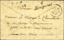 6 / Montpezat + P. 6. P. / AUBENAS Sur Lettre Adressée En Poste Restante Aux Vans Dateur A 1831. - TB / SUP.... - Autres & Non Classés