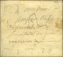 4 / MONT-LYON (NR De Mont Dauphin) Sur Lettre Avec Texte Daté De Chanteloube. 1810. - TB / SUP. - 1701-1800: Vorläufer XVIII