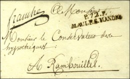 P. 72. P. / MAULES.S.MANDRE Sur Lettre Avec Texte Daté 1819. Exceptionnelle Frappe. - TB / SUP. - R. - Sonstige & Ohne Zuordnung