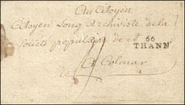 66 / THANN Sur Lettre Avec Texte Daté De St Amarin Pour Colmar. 1795. (cote : 450). - SUP. - R. - Sonstige & Ohne Zuordnung