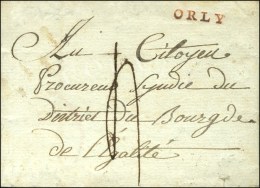 ORLY Rouge Sur Lettre Avec Texte Daté 1792 Adressée Au District De Bourg De L'Egalité. - SUP.... - 1701-1800: Vorläufer XVIII