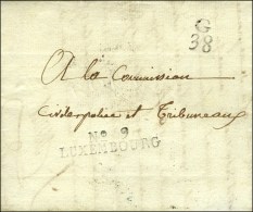 9 / LUXEMBOURG + G / 38 Sur Lettre Avec Texte Daté 1794. - SUP. - RR. - 1701-1800: Vorläufer XVIII