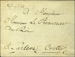 CORSE (L. N° 6) Sur Lettre Avec Texte Daté De Bastia 1787 Adressée En Franchise Au Procureur Du... - 1701-1800: Vorläufer XVIII