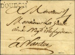 DOUDON (L. N° 2) Sur Lettre Sans Texte Daté De Chantoceau Le 3 Avril 1789. - SUP. - RR. - 1701-1800: Precursors XVIII