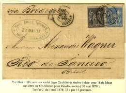 Càd MEZE / HERAULT / N° 89 + 79 Sur Lettre Pour Rio De Janeiro. 1879. - TB / SUP. - Sonstige & Ohne Zuordnung