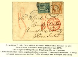 Càd BORDEAUX / GIRONDE / N° 38 (pd) + 75 Sur Lettre Pour Bridgetown. Au Recto, Taxe 1 1/2 D Rouge. 1878.... - Other & Unclassified