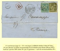 Càd PARIS / PL. DE LA BOURSE / N° 65 + 72 Sur Lettre Recommandée 2 Ports Pour Rome. 1877. - TB. -... - Other & Unclassified