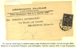 Càd JOURNAUX PARIS / PP 56 / N° 89 Sur Bande D'imprimé Pour Helsingfors (Finlande). 1899. - TB. - Other & Unclassified