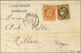 GC 2502 / N° 31 + 47 Superbes Marges Càd T 17 MONTPELLIER (33) Sur Lettre 3 Ports Pour Millau. 1872. -... - 1870 Bordeaux Printing