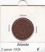 ISLANDA   5 AURAR   ANNO 1926  COME DA FOTO - Islandia