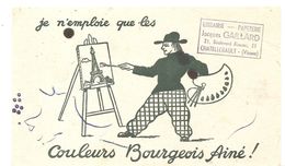 Buvard BOURGEOIS AINE Je N'emploie Que Les Couleurs  BOURGEOIS AINE Offert ParGAILLARS à Châtellerault (86) - Papeterie