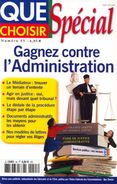 Que Choisir Spécial N° 55 : Gagnez Contre L'administration - Right