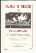 ETIQUETTE . VIN DE BERGERAC . CHATEAU DE TIRGANG 1983 . PECHARMANT . MISE EN BOUTEILLE AU CHATEAU - Bergerac